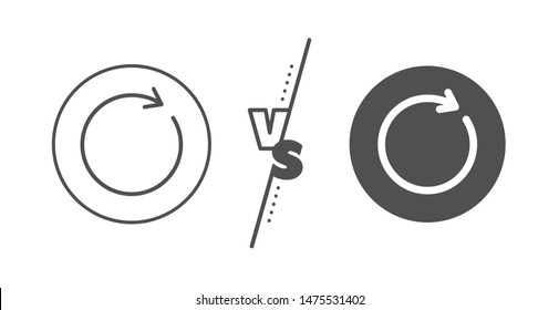 Rotation arrow sign. Versus concept. Refresh line icon. Reset or Reload symbol. Line vs classic synchronize icon. Vector