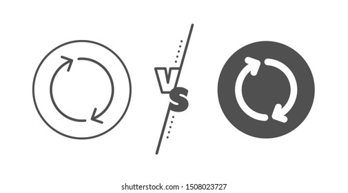 Rotation Arrowhead symbol. Versus concept. Refresh arrow line icon. Navigation pointer sign. Line vs classic refresh icon. Vector