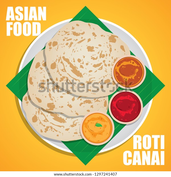 Roti Canai Known Roti Cane Roti Stock Vector Royalty Free 1297241407