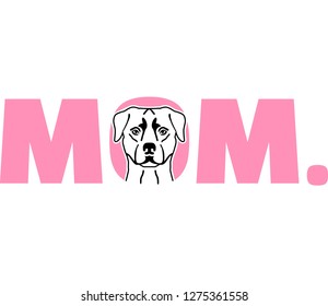 Rottweiler best mom ever slogan