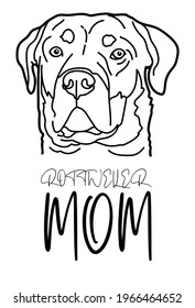 Rottweiler dog breed pet portrait and handwritten lettering, Rottweiler mom, isolated on white background, vector illustration. 