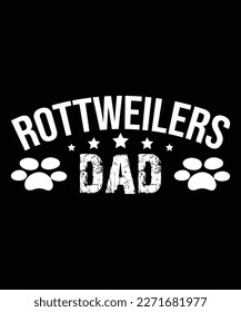 Rottweilers dad SVG Design Vector