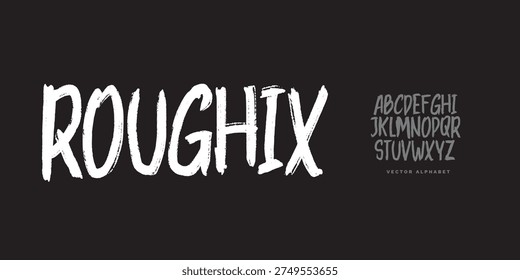 Rough brush font bold letters create a dynamic display, perfect for creative branding, energetic posters, or youthful graphic design projects.