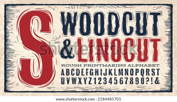 A rough edged alphabet that carries the effect
of two traditional printmaking techniques: woodcut printing and
linoleum cut printing.