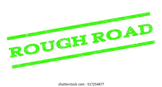 Rough Road watermark stamp. Text caption between parallel lines with grunge design style. Rubber seal stamp with dust texture. Vector color ink imprint on a white background.