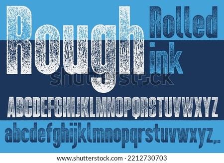 Rough Rolled Ink Font. Uppercase and Lowercase. Works well at small sizes. Detailed, individually textured characters with an eroded rough letterpress, rolled ink print texture. Unique design font.