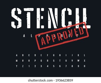 Rough stamp of stencil font. Grunge textured typeface. Stamp style uppercase letters and numbers. Plus vector stamp approved