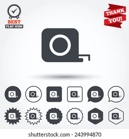 Roulette construction sign icon. Tape measure symbol. Circle, star, speech bubble and square buttons. Award medal with check mark. Thank you. Vector