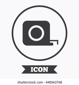 Roulette construction sign icon. Tape measure symbol. Graphic design element. Flat symbol in circle button. Vector