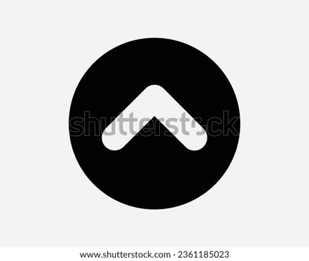 Round Up Arrow Icon North Upward Upload Circle Circular Button Point Pointer Navigation Direction Path Black Vector Graphic Illustration Sign Symbol