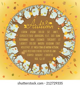 Round autumn background. Hand-drawn trees and leaves. There is place for your text in the center. 
