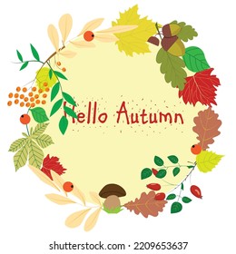Round autumn frame. Autumn leaves, rosehip and oak branches are located on the yellow circle.Beautiful autumn frame for promotions. Vector