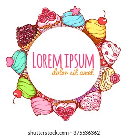 Round banner with different cupcakes. Sweet food for your design. Vector template banner isolated on a white background.