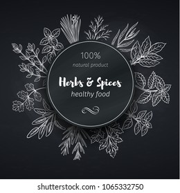 Round banner template with hand drawn sketch herbs and spices for farmers market menu design. Vector illustration page decoration culinary herbs in chalkboard style