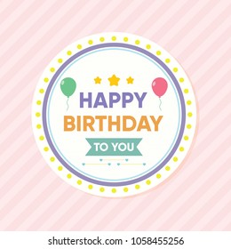 Round birthday. For sticker, badges, card. Vector Illustration