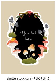 Round blank frame decorated with forest mushrooms and leaves with place for your text. Vector illustration