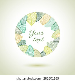 Round border of colorful leaves inside it with space for your text. Vector illustration
