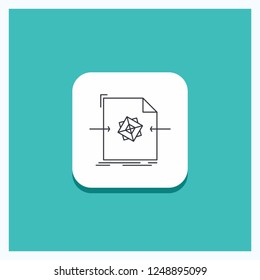 Round Button for 3d, document, file, object, processing Line icon Turquoise Background
