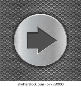 Round button with arrow on metal perforated background. Vector 3d illustration.