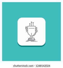 Round Button for award, competitive, cup, edge, prize Line icon Turquoise Background