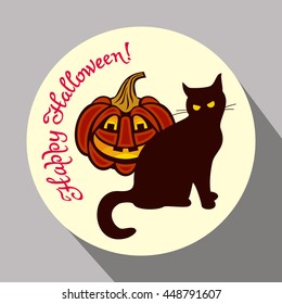 Round button with black cat, pumpkin and hand drawn text "Happy Halloween!" Original design element for greeting cards, invitations, prints. Vector clip art.