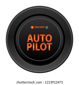 Round button in black, vector illustration. Inscriptions on, off, autopilot orange, light indicator. Realistic button for internet applications and games, isolated on white background.