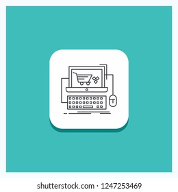 Round Button for Cart, online, shop, store, game Line icon Turquoise Background