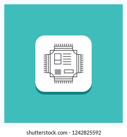 Round Button for Chip, cpu, microchip, processor, technology Line icon Turquoise Background