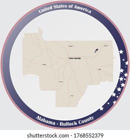 Round Button With Detailed Map Of Bullock County In Alabama, USA.