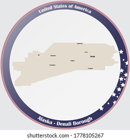 Round button with detailed map of Denali Borough in Alaska, USA.