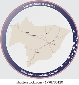 Round button with detailed map of Huerfano County in Colorado, USA.
