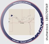 Round button with detailed map of Morgan County in Colorado, USA.
