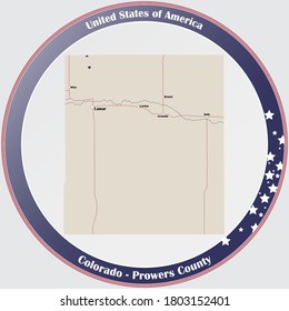 Botón de redondeo con mapa detallado del condado de Prowers en Colorado, EEUU.
