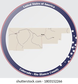 Round button with detailed map of Rio Blanco County in Colorado, USA.