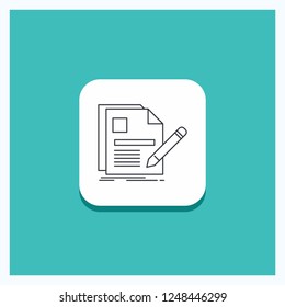 Round Button for document, file, page, pen, Resume Line icon Turquoise Background