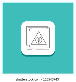 Round Button for Error, Application, Denied, server, alert Line icon Turquoise Background