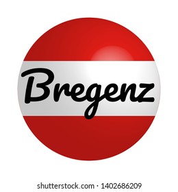 Round button Icon of national flag of Austria with inscription of city name: Bregenz in modern style and reflection of light. Vector EPS10 illustration