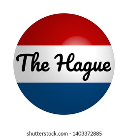 Round button Icon of national flag of Netherlands with inscription of city name: The Hague in modern style and reflection of light. Vector EPS10 illustration