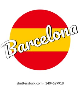 Round button Icon of national flag of Spain with red and yellow colors and inscription of city name: Barcelona in modern style. Vector EPS10 illustration