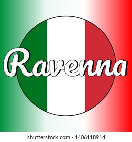 Round button Icon of national flag of Italy with red, white and green colors and inscription of city name: Ravenna in modern style. Italian national colors gradient on the background