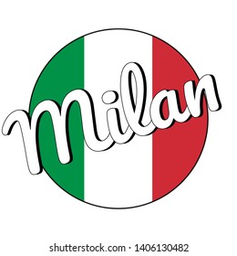 Round button Icon of national flag of Italy with red, white and green colors and inscription of city name: Milan in modern style. Vector EPS10 illustration