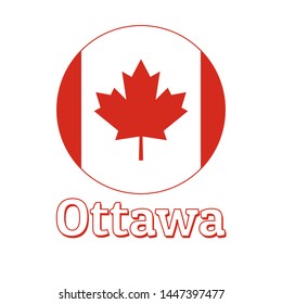 Round button Icon of national flag of Canada with red maple leaf on the white background and lettering of city name Ottawa. Inscription for logo, banner, t-shirt print. Vector illustration