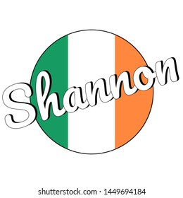 Round button Icon of national flag of Ireland with green, white and orange colors and inscription of city name Shannon. lettering for logo, banner, t-shirt print. Vector EPS10 illustration