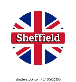 Round button Icon of national flag of United Kingdom of Great Britain. Union Jack on the white background with lettering of city name Sheffield. Inscription for logo, banner, t-shirt print