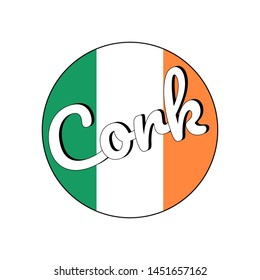 Round button Icon of national flag of Ireland with green, white and orange colors and inscription of city name Cork. lettering for logo, banner, t-shirt print. Vector EPS10 illustration