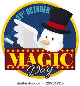 Round button with light sign and a cute dove like a magician with top hat and wand, performing a special trick to celebrate Magic Day in January 31.