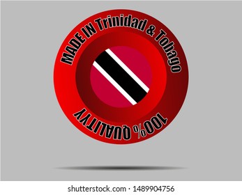 Round Button Made in with Beautiful national flag of Republic of Trinidad and Tobago, original colors and proportion. Simply vector illustration eps10, from countries flag set.