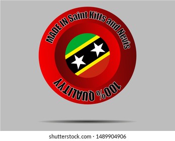 Round Button Made in with Beautiful national flag of Federation of Saint Christopher and Nevis. original colors and proportion. Simply vector illustration eps10, from countries flag set.