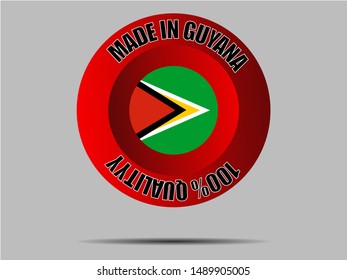 Round Button Made in with National flag of Cooperative Republic of Guyana. original colors and proportion. Simply vector illustration, from countries flag set.