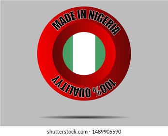 Round Button Made in with National flag of Federal Republic of Nigeria. original colors and proportion. Simply vector illustration eps10, from countries flag set.